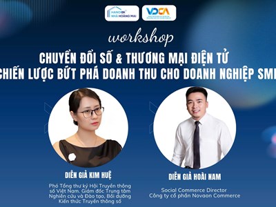 WORKSHOP “CHUYỂN ĐỔI SỐ & THƯƠNG MẠI ĐIỆN TỬ – CHIẾN LƯỢC BỨT PHÁ DOANH THU CHO DOANH NGHIỆP SME”